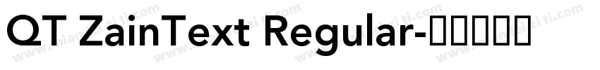QT ZainText Regular字体转换